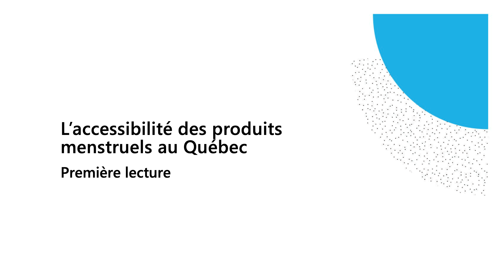 [BANQ] - L'accessibilité des produits menstruels au Québec